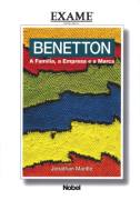 Benetton a Familia a Empresa e a Marca
