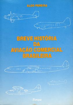 Breve História da Aviação Comercial Brasileira