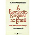 A Revolução Burguesa no Brasil