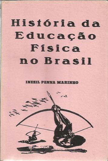A História da Educação Física no Brasil