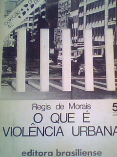 O Que é Violência Urbana