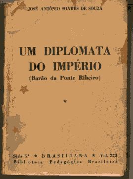 Um Diplomata do Império ( Barão da Ponte Ribeiro )