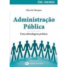 Administração Pública - uma Abordagem Prática