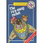 The Run-away Rocket