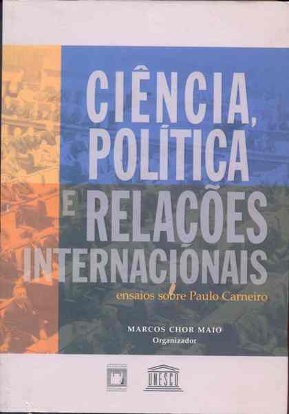 Ciência, Política e Relações Internacionais