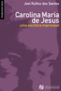 Carolina Maria de Jesus: uma Escritora Improvvel
