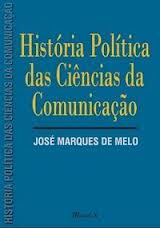História Política das Ciências da Comunicação
