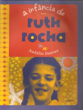 A Infncia de Ruth Rocha