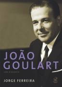Joo Goulart - uma Biografia