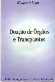 Doações de Órgãos e Transplantes.