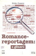 Romance - Reportagem: O Gnero