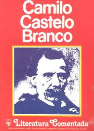 Camilo Castelo Branco: Literatura Comentada