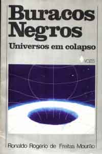 Buracos Negros - Universos em Colapso