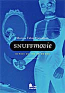 Snuff Movie - Depois do Fim do Mundo