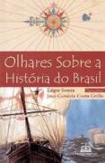 Olhares Sobre a História do Brasil
