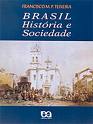 Brasil Histria e Sociedade