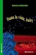 Hasta La Vista, Baby