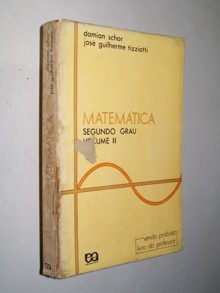 Matemática    -  Segundo Grau  -  Volume 2