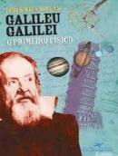 Galileu Galilei - o Primeiro Fsico