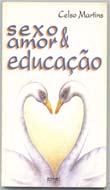Sexo, Amor e Educação