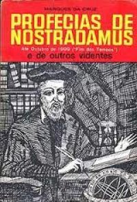 Profecias de Nostradamus e de Outros Videntes