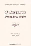O Desertor - Poema Heri-cmico