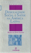 Desigualdade Social e Sade na Amrica Latina