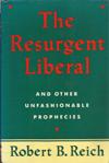 The Resurgent Liberal and Other Unfashionable Prophecies