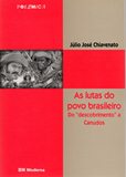As Lutas do Povo Brasileiro: do "descobrimento" a Canudos