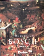 A Obra de Pintura - Bosch
