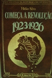 Comeca a Revoluçao 1923-1926