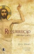 Ressurreio - Histria e Mito