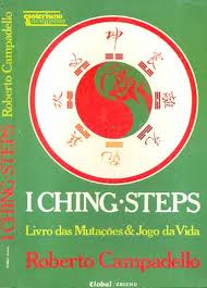I Ching Steps: Livro das Mutações e Jogos da Vida