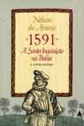 1591 a Santa Inquisio na Bahia e Outras Estrias