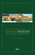 Entendendo a Economia Brasileira