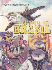 História do Brasil Vol. 04