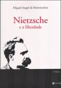 Nietzsche e a Liberdade