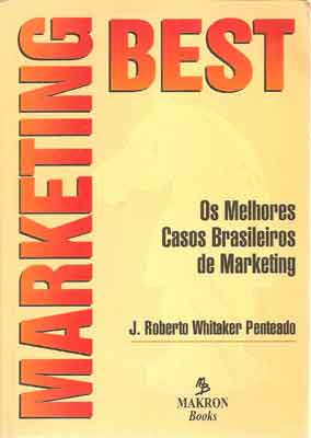 Marketing Best - os Melhores Casos Brasileiros de Marketing