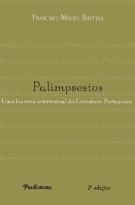 Palimpsestos - uma Histria Intertextual da Literatura Portuguesa