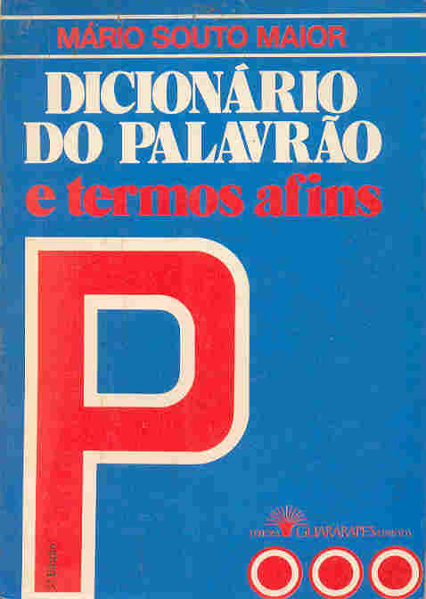 Livro: Dicionário do Palavrão e Termos Afins - Mário Souto Maior