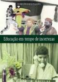 Educação Em Tempos de Incertezas