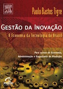 Gesto da Inovao - a Economia da Tecnologia no Brasil