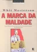 A Marca da Maldade