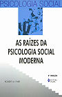 Livro As Raízes da Psicologia Social Moderna, de Robert M Fa | Livro Usado  90322203 | enjoei