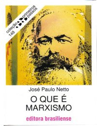O Que  Marxismo