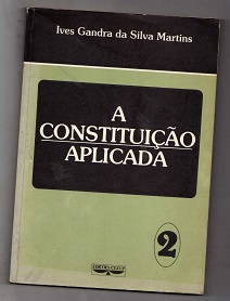 A Constituição Aplicada Vol. 2