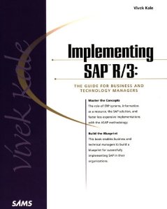 Implementing Sap R/3: the Guide For Business and Technology Managers