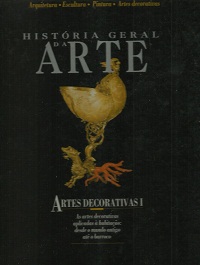 História Geral da Arte - Artes Decorativas I