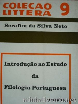 Introdução ao Estudo da Filologia Portuguesa