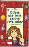 Coisas Que Toda Garota Deve Saber